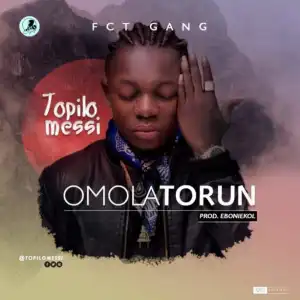 Topilomessi - Omolatorun